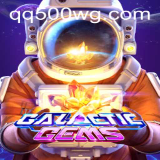 Explorando o Universo de GalacticGems: Tudo o Que Você Precisa Saber